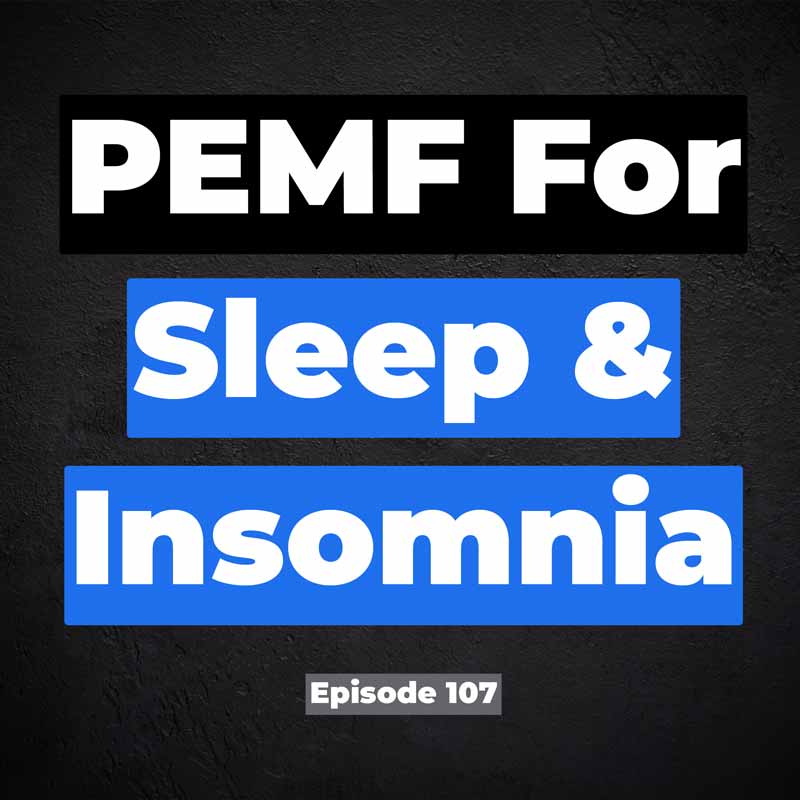PEMF For Sleep & Insomnia